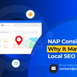 NAP Consistency: Why It Matters for Local SEO