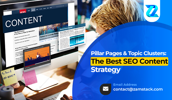 Pillar Pages & Topic Clusters: The Best SEO Content Strategy