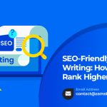 SEO-Friendly Content Writing: How to Rank Higher in 2024