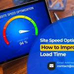 Site Speed Optimization: How to Improve Page Load Time